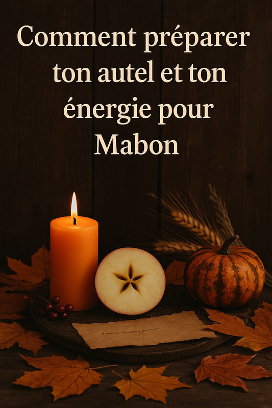 🍎 Comment préparer ton autel et ton énergie pour Mabon