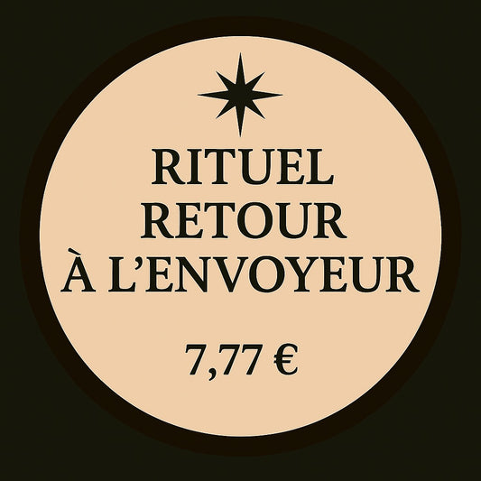 🪞 Rituel Retour à l’Envoyeur