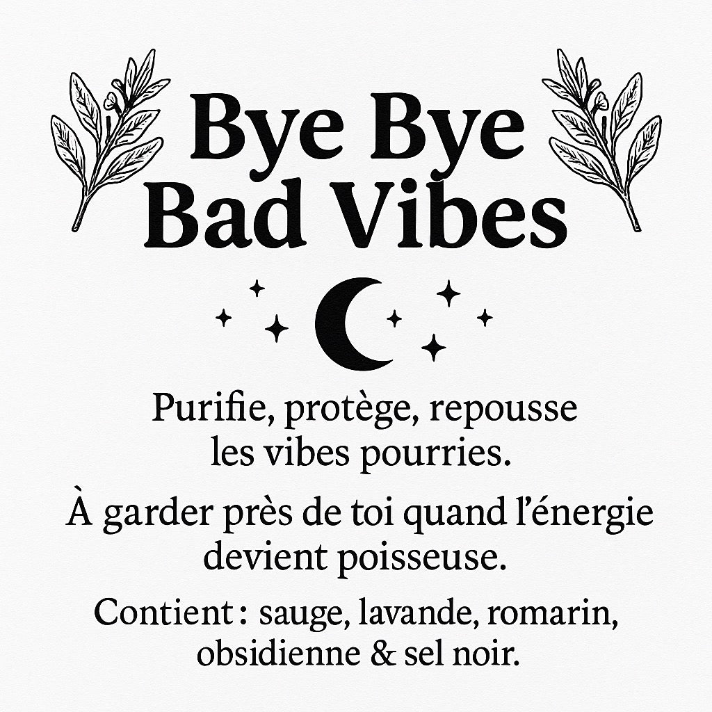 Sachet de Protection  Bye Bye Bad vibes